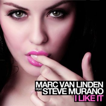 Marc van Linden I Like It (Marc van Linden Radio Mix)