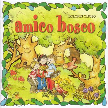 Dolores Olioso Nel bosco chi c'è