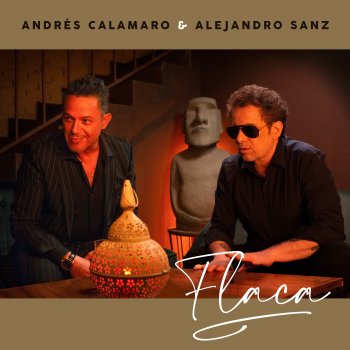 Andrés Calamaro feat. Alejandro Sanz Flaca