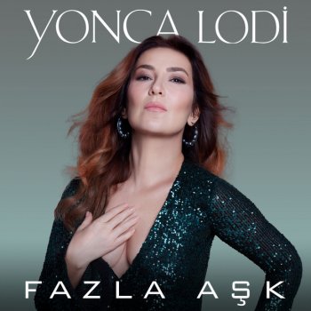 Yonca Lodi Fazla Aşk (Akustik)