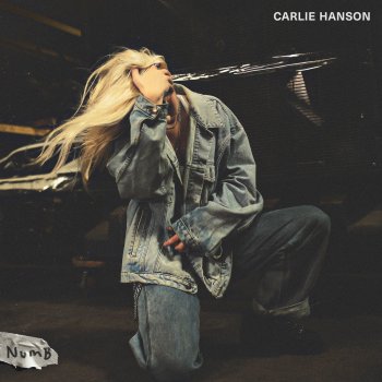 Carlie Hanson Numb