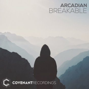 Arcadian Breakable - Radio Edit