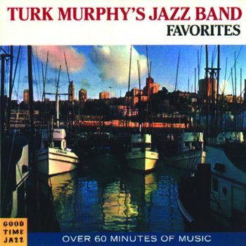 Turk Murphy Storyville Blues