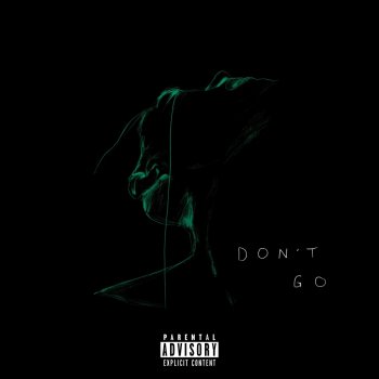 Antwunn Don't Go