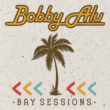 Bobby Alu The Day
