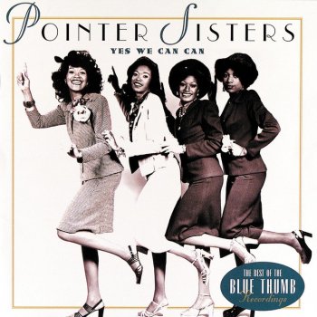 The Pointer Sisters You Gotta Believe