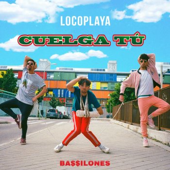 Locoplaya Cuelga Tu