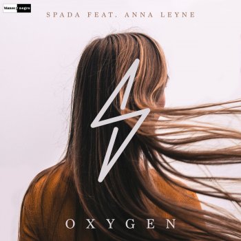 Spada feat. Anna Leyne Oxygen - Club Mix