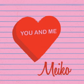 Meiko Our Love Is Here To Stay