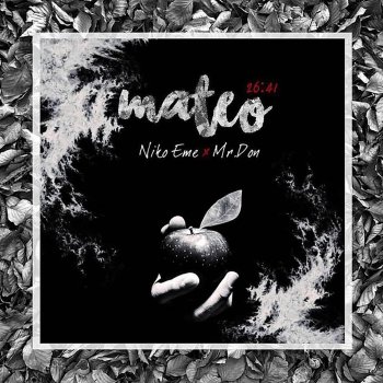 Niko Eme feat. Mr. Don Mateo 26:41