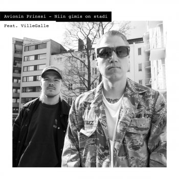 Avionin Prinssi feat. VilleGalle Niin gimis on Stadi
