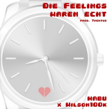 MABU Die Feelings waren echt (feat. wilson100k)