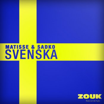 Matisse & Sadko Svenska - Original Mix