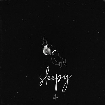 Исполнитель Wter, альбом Sleepy - Single