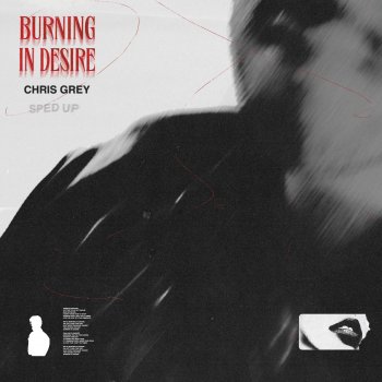 Chris Grey Burning In Desire