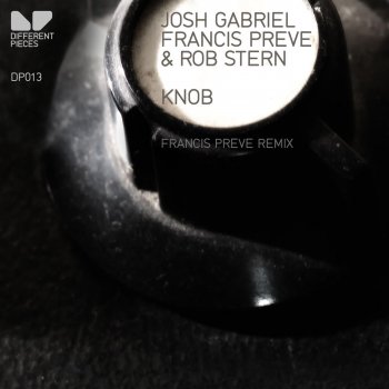 Josh Gabriel feat. Francis Prève & Rob Stern Knob (Original Mix)