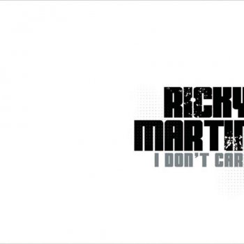 Ricky Martin I Don't Care (feat. Amerie) [Ralphi & Craig's Club Radio Edit]