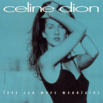 Céline Dion Love Can Move Mountains (club mix)