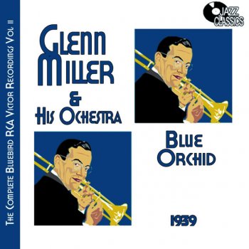 Glenn Miller Blue Orchid