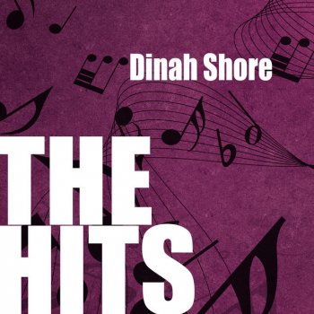 Dinah Shore Cause I Love You