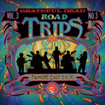 Grateful Dead Ain't It Crazy [The Rub] - Live at The Filmore East, New York City, NY, 5/15/70