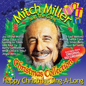 Mitch Miller & The Gang Santa Claus Is Coming to Town (1961 Version)