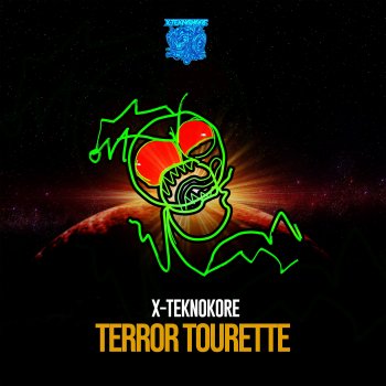 X-Teknokore Terror Tourette