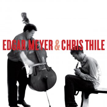 Исполнитель Edgar Meyer feat. Joshua Bell & Chris Thile, альбом Edgar Meyer and Chris Thile