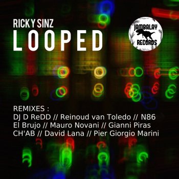 Ricky Sinz Looped