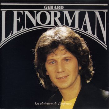 Gérard Lenorman Si J'étais Président