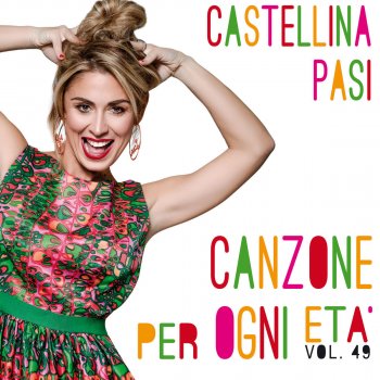 Castellina-Pasi Canzone per ogni età