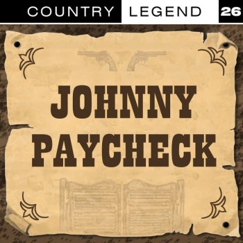 Johnny Paycheck Slide Off Your Satin Sheets