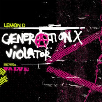Исполнитель Lemon D, альбом Generation X (Krush U) / Violator