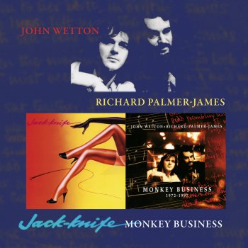 John Wetton & Richard Palmer-James (False Start) (From the Album Monkey Business)