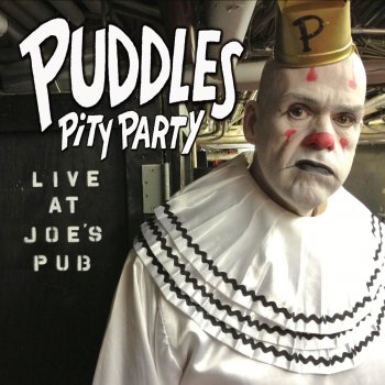 Puddles Pity Party Estoy Sentado Aqui (Live)