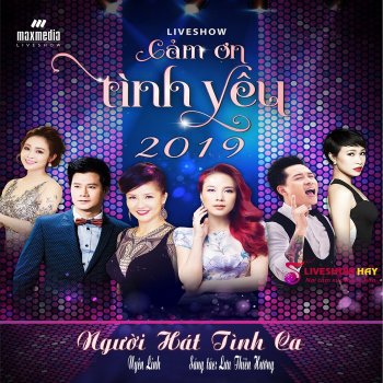 Исполнитель Uyên Linh, альбом Người Hát Tình Ca (Liveshow Cảm Ơn Tình Yêu 2019)