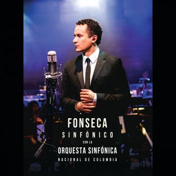 Fonseca feat. Orquesta Sinfónica Nacional de Colombia Ángel Eyes