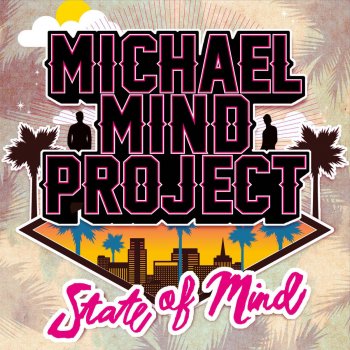 Michael Mind Project Illegal (Album Mix)