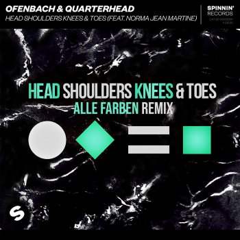 Ofenbach feat. Quarterhead, Norma Jean Martine & Alle Farben Head Shoulders Knees & Toes (feat. Norma Jean Martine) - Alle Farben Remix