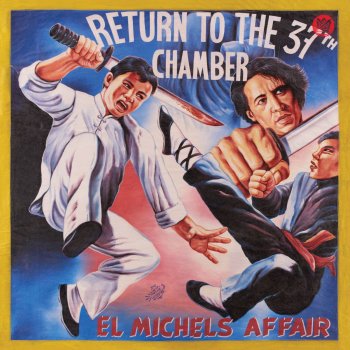 El Michels Affair feat. Lee Fields Snakes