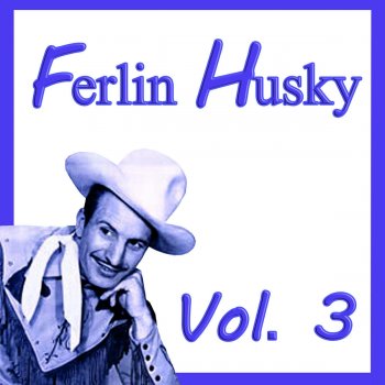 Ferlin Husky Each Time You Leave