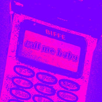 Biffe call me baby