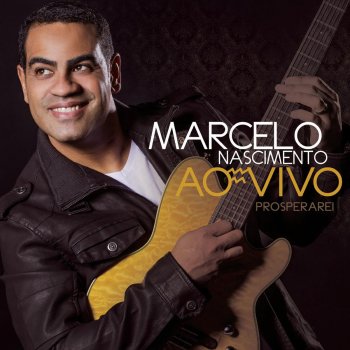 Marcelo Nascimento Eu Canto Aleluia