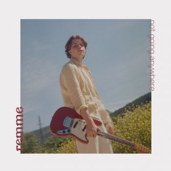 remme not going anywhere