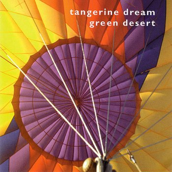 Tangerine Dream Green Desert