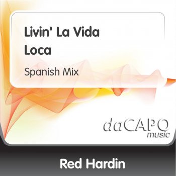 Red Hardin Livin' la Vida Loca (Spanish Mix)