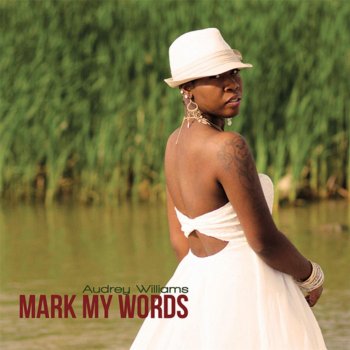 Исполнитель Audrey Williams, альбом Mark My Words
