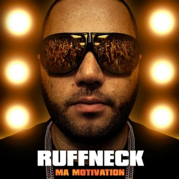 Ruffneck Fais à ta tête