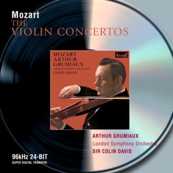 Wolfgang Amadeus Mozart, Arthur Grumiaux, London Symphony Orchestra & Sir Colin Davis Violin Concerto No.2 in D, K.211: 2. Andante