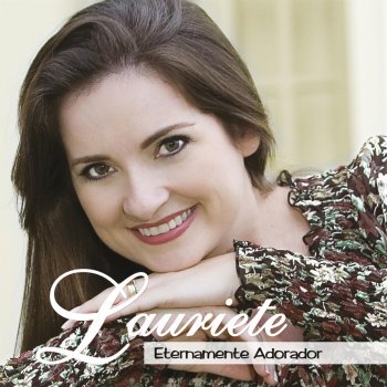 Lauriete Os Anjos Cantam